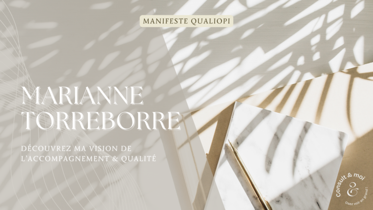 Manifeste Qualiopi Consult&Moi - Marianne TORREBORRE