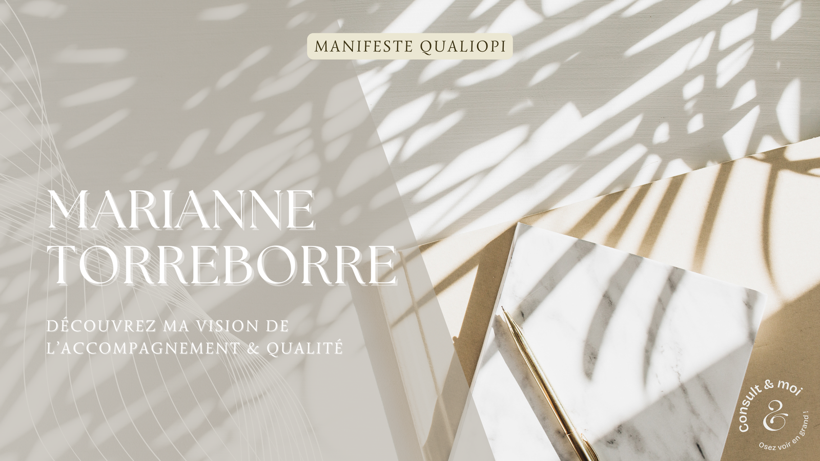 Manifeste Qualiopi Consult&Moi - Marianne TORREBORRE